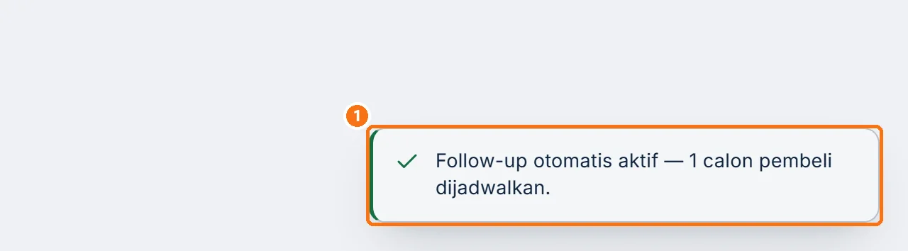 Notifikasi bahwa Follow-up Otomatis aktif dan calon pembeli sudah dijadwalkan